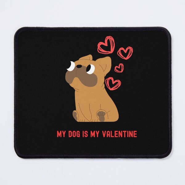 Item preview, My Dog Is My Valentine Funny T-Shirt designed and sold by EvocatiVerse.