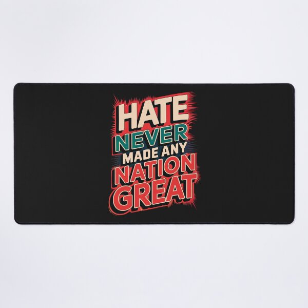 Item preview, Hate Never Made Any Nation Great: Choose Unity And Kindness designed and sold by elynne9.