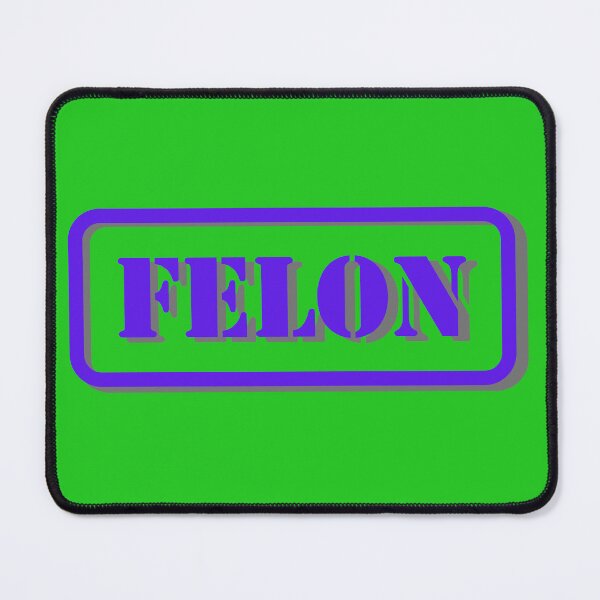 Item preview, Felon designed and sold by kahisageeky.