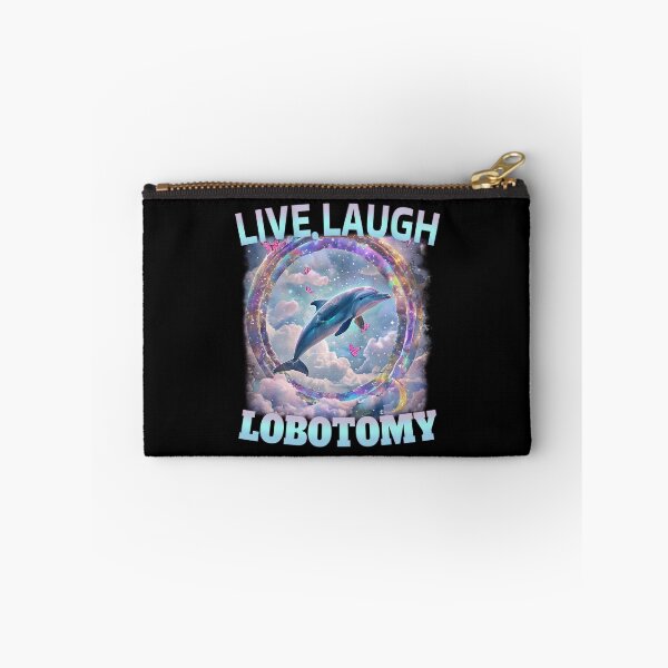 Item preview, Live Laugh Lobotomy Funny Meme designed and sold by bmcreationsCo.