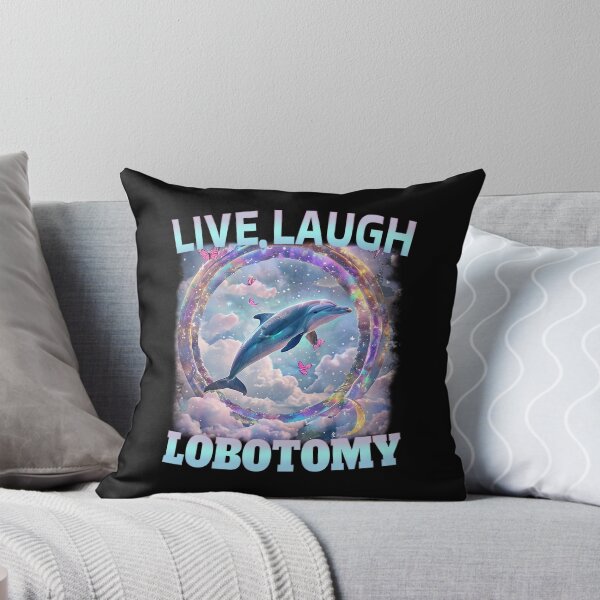 Item preview, Live Laugh Lobotomy Funny Meme designed and sold by bmcreationsCo.