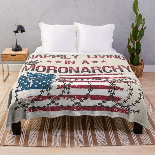 Item preview, Happily living in a moronarchy designed and sold by VariousGoodies.