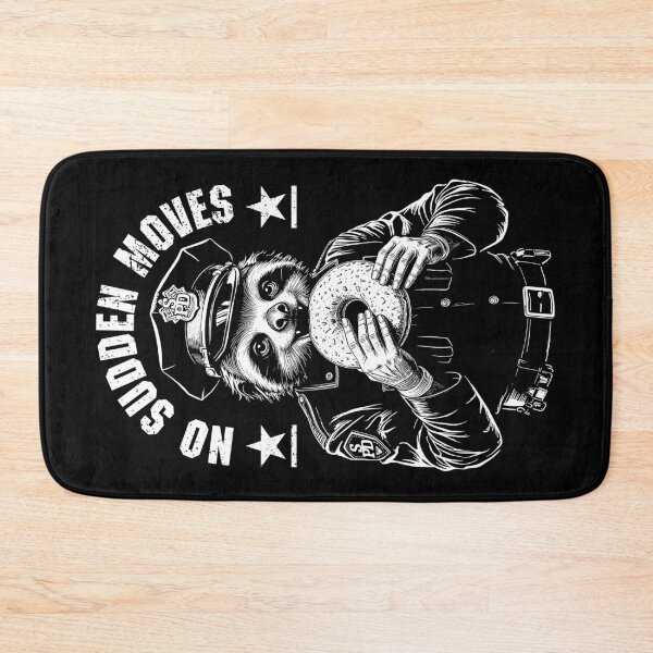 Item preview, Funny Sloth Police Officer Funny Donut No Sudden Moves Cop designed and sold by GrandeDuc.