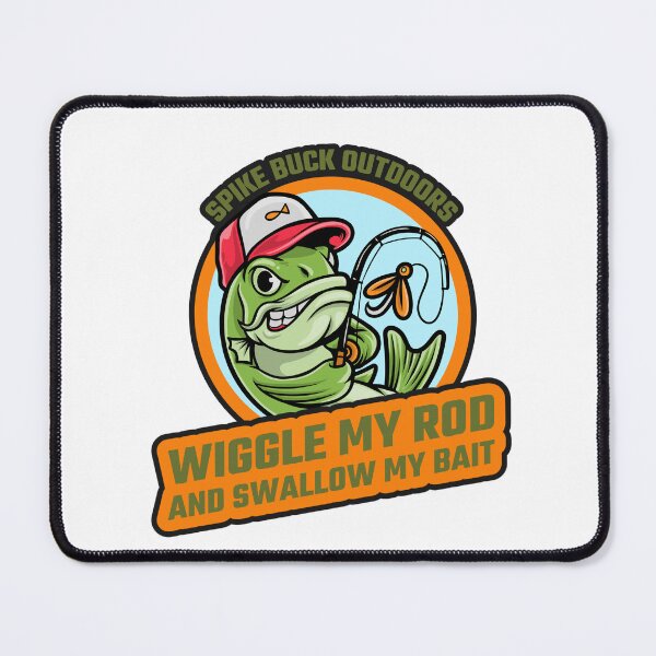 Item preview, Wiggle my rod and swallow my bait designed and sold by SpikeBuck.