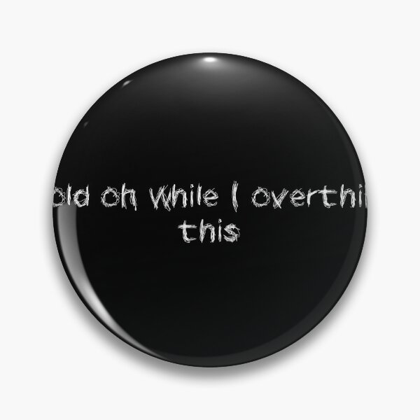 Item preview, Hold on while I overthink this designed and sold by Ninjacatoff.