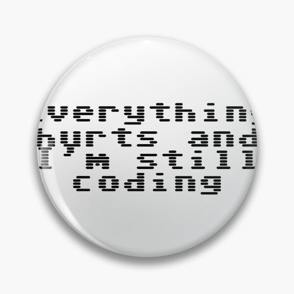 Artikelvorschau, Alles tut weh und ich programmiere immer noch entworfen und verkauft von Ninjacatoff.