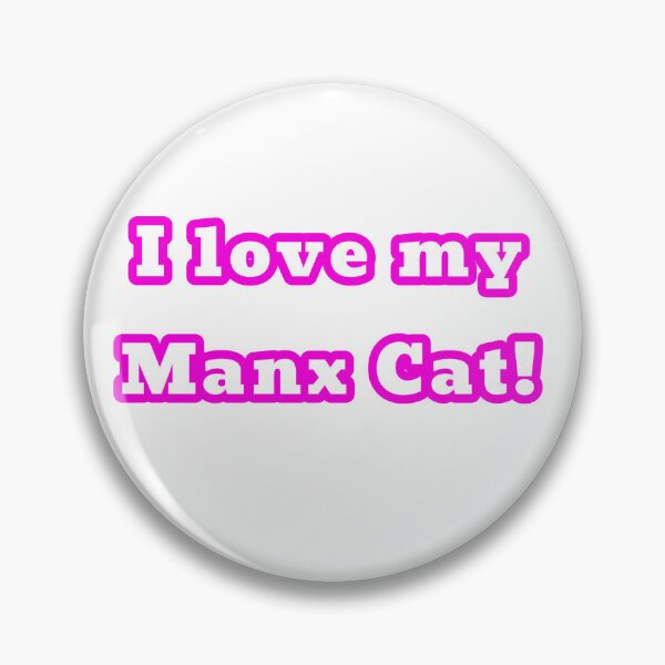 Item preview, I love my Manx Cat designed and sold by STocelot.