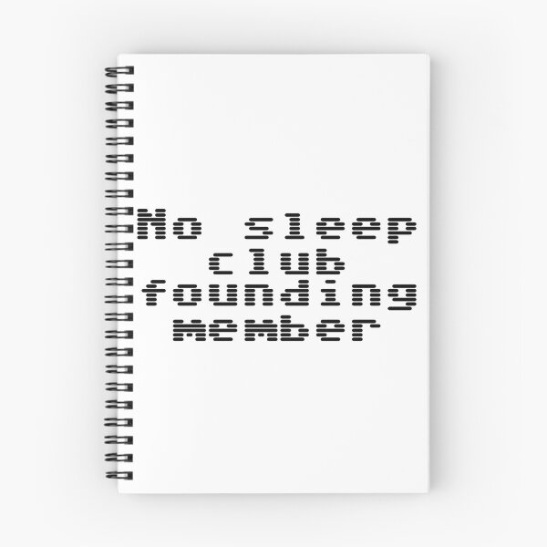 Item preview, No sleep club founding member designed and sold by Ninjacatoff.