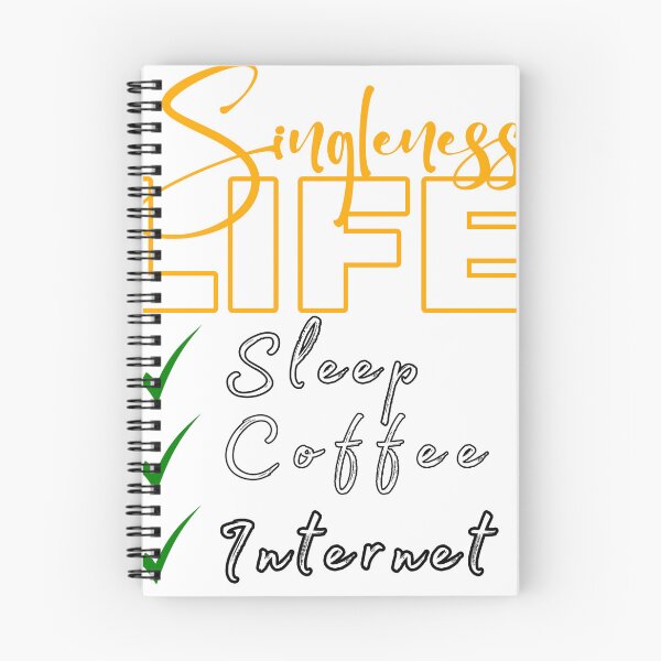 Item preview, Singleness life sleep coffee internet shirts single life, singleness shirt, I'm still single, am a single  designed and sold by Tzemo101.