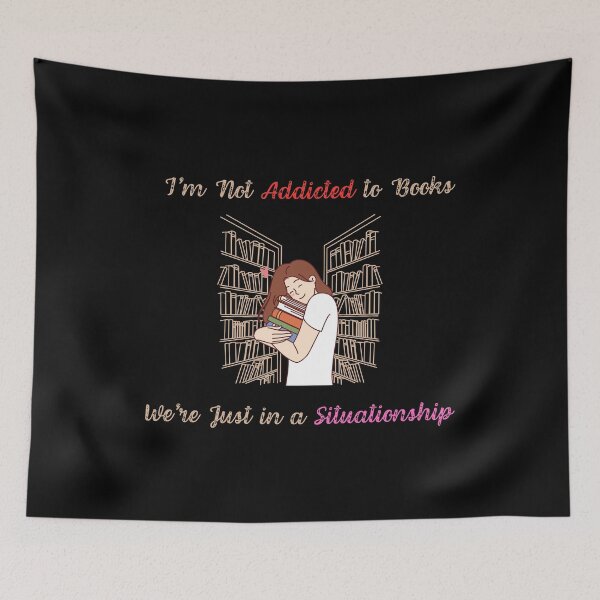 Item preview, I'm Not Addicted To Books, We're Just In Situationship Funny T-Shirt Perfect Gift For Book Lover designed and sold by EvocatiVerse.