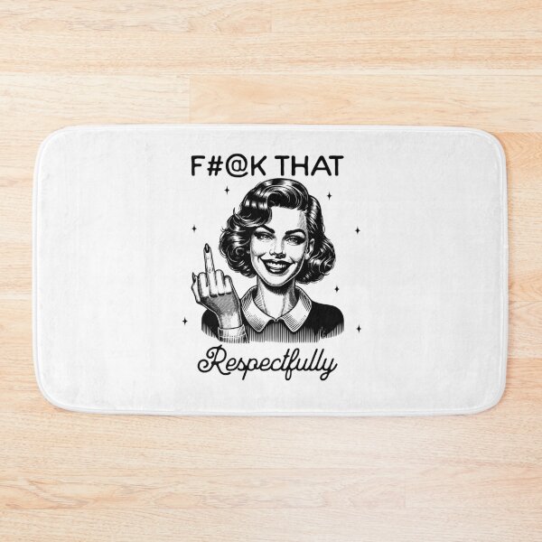 Item preview, Fu@k That Respectfully  designed and sold by MKDSN.