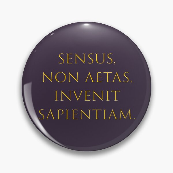 Item preview, Sensus, Non Aetas, Invenit Sapientiam - Wisdom Quote Design designed and sold by Wisdom Wear.