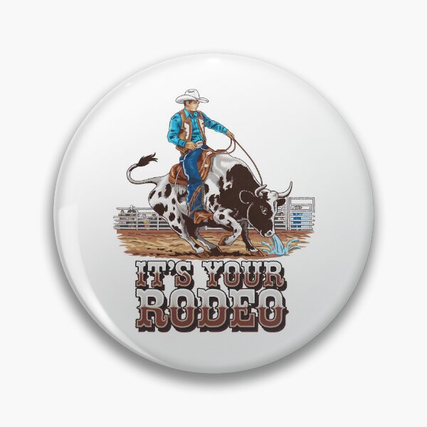 Item preview, It's your rodeo - Rodeo can do - Inspired by rodeo - Rodeo is my passion - Rodeo dreams - I'm only here for the rodeo - The spirit of rodeo - The rodeo look - I want my rodeo designed and sold by JansenGS.