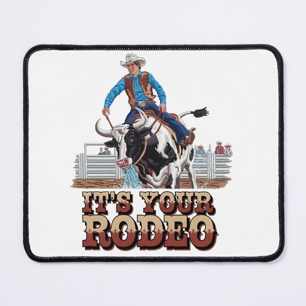 Item preview, It's your rodeo - Rodeo only - Think rodeo - I trust rodeo - Rodeo rocks - It's your rodeo - Lucky rodeo designed and sold by JansenGS.