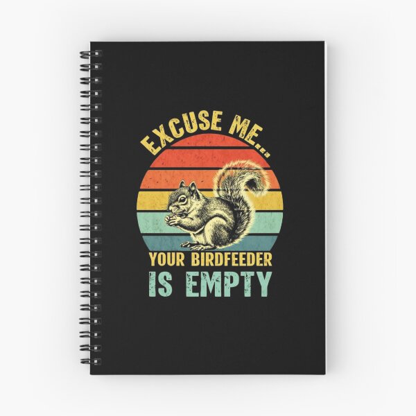 Item preview, "Excuse Me, Your Bird Feeder Is Empty" – Funny Vintage Squirrel Lover Pocket Design designed and sold by Colorful-Garden.