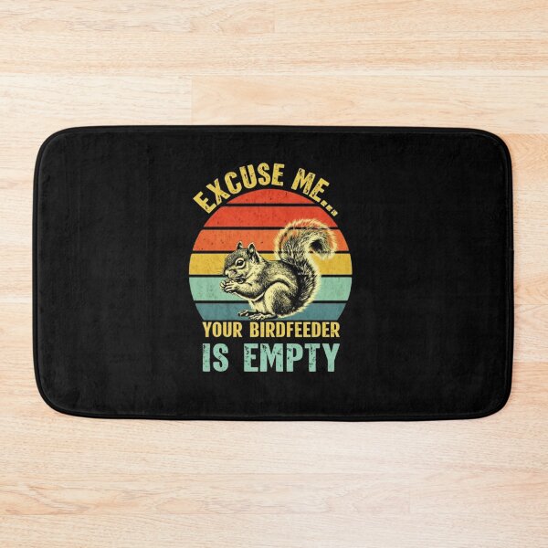 Item preview, "Excuse Me, Your Bird Feeder Is Empty" – Funny Vintage Squirrel Lover Pocket Design designed and sold by Colorful-Garden.
