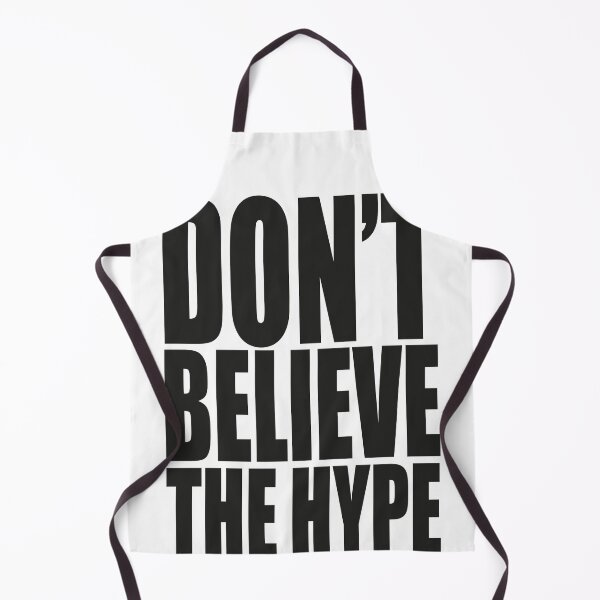 Item preview, Don't Believe The Hype Public Enemy designed and sold by MindTrend.
