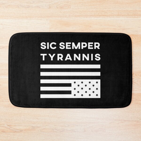 Item preview, Sic Semper tyrannis designed and sold by remerasnerdas.