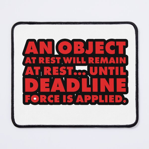 Item preview, Newton’s Laws of Procrastination designed and sold by StrictlyDries.