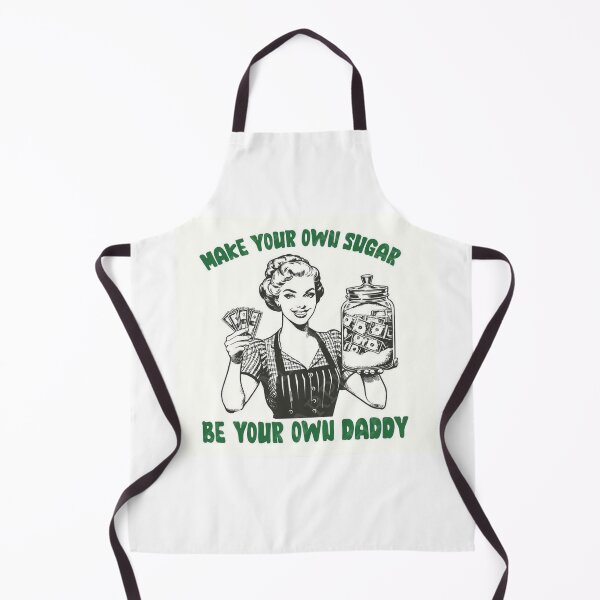Item preview, Be Your Own Sugar Daddy designed and sold by ArtWithHearts11.