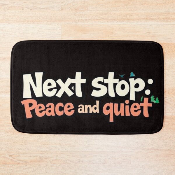 Item preview, Next Stop: Peace and Quiet designed and sold by Charlie-Kier.