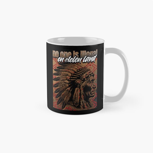 Item preview, NO ONE IS ILLEGAL ON STOLEN LAND - NATIVE AMERICAN MAN designed and sold by justyna-s28.