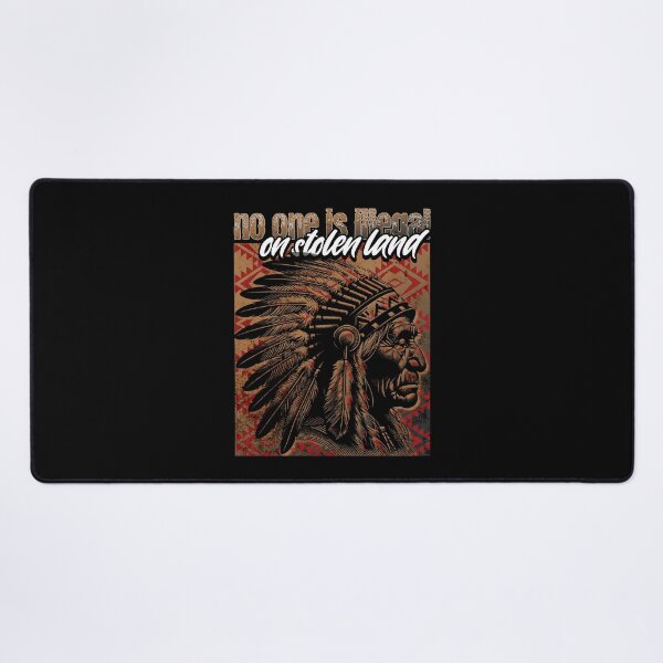 Item preview, NO ONE IS ILLEGAL ON STOLEN LAND - NATIVE AMERICAN MAN designed and sold by justyna-s28.