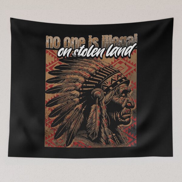 Item preview, NO ONE IS ILLEGAL ON STOLEN LAND - NATIVE AMERICAN MAN designed and sold by justyna-s28.