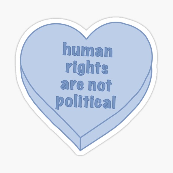 Item preview, Human Rights are Not Political Candy Heart designed and sold by mmariegrace.