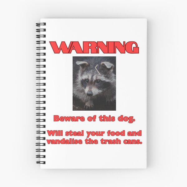 Item preview, Warning: Beware the Dog (racoon) designed and sold by BeWilDesigns.