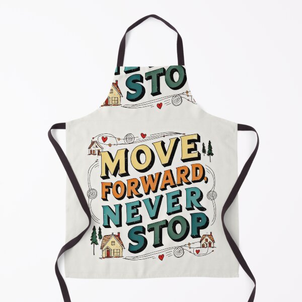 Item preview, Move Forward, Never Stop 6 designed and sold by Zeir Shop.