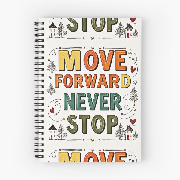 Item preview, Move Forward, Never Stop 8 designed and sold by Zeir Shop.