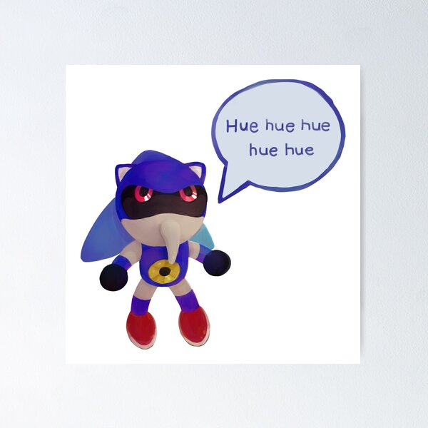 Artikel-Vorschau von Metall Sonic Hue Hue Hue Meme, designt und verkauft von Asutip.