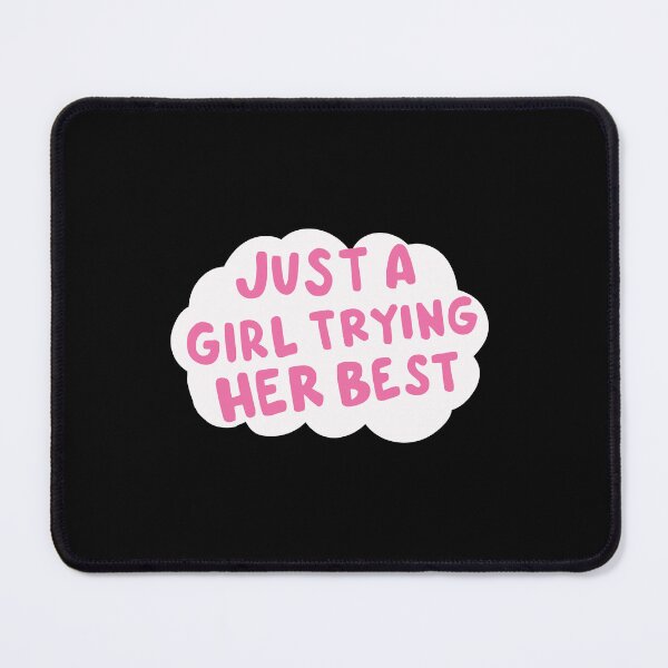 Item preview, just a girl trying her best designed and sold by What you are is Beautiful.