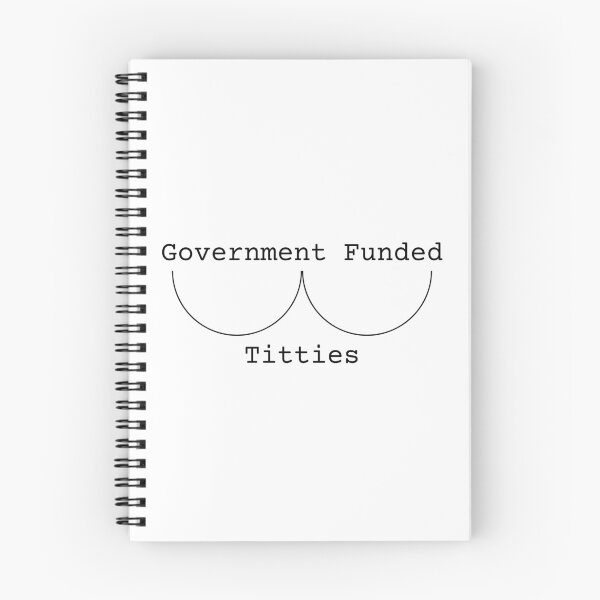 Item preview, Government Funded Titties designed and sold by rainb0w0tter.