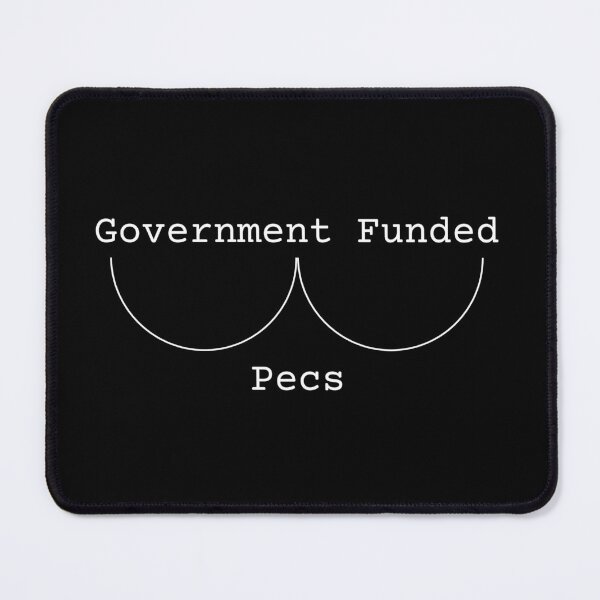 Item preview, Government Funded Pecs designed and sold by rainb0w0tter.