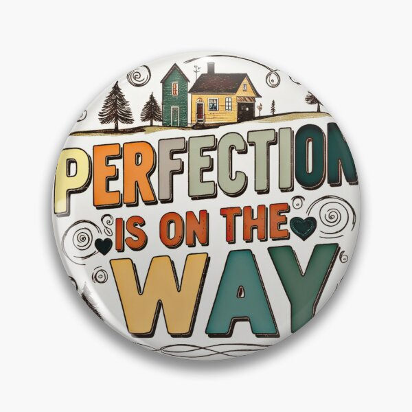 Item preview, Perfection is on the Way 6 designed and sold by Zeir Shop.