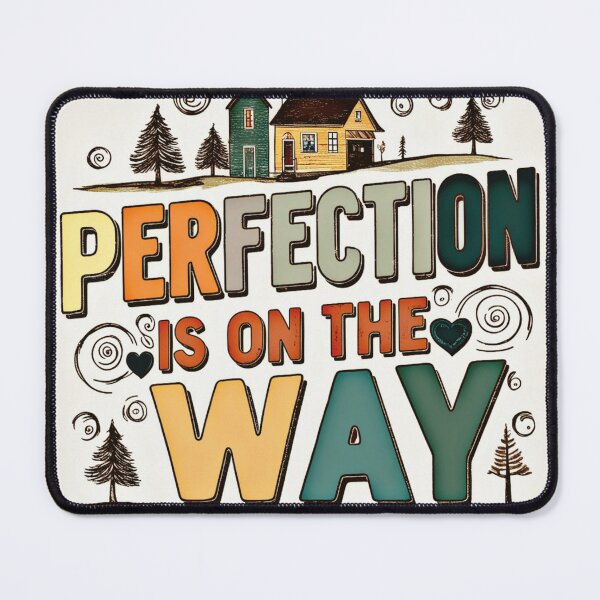Item preview, Perfection is on the Way 6 designed and sold by Zeir Shop.