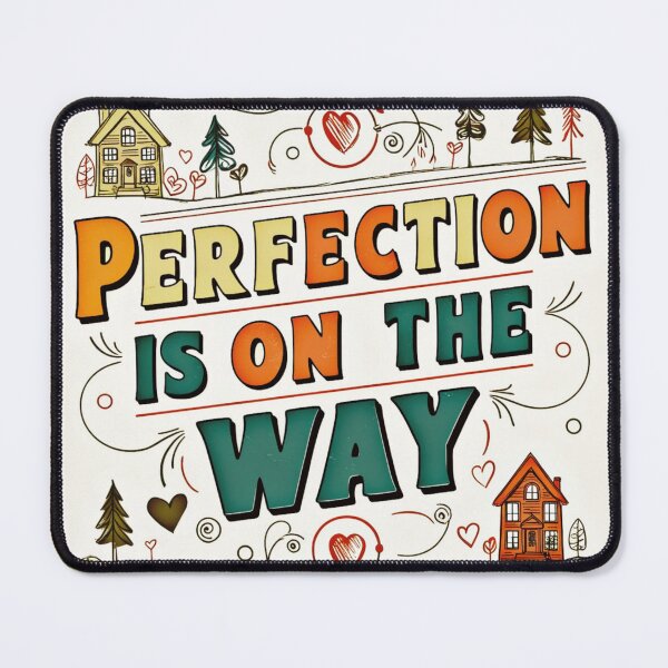 Item preview, Perfection is on the Way 8 designed and sold by Zeir Shop.