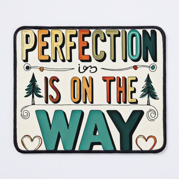 Item preview, Perfection is on the Way 9 designed and sold by Zeir Shop.