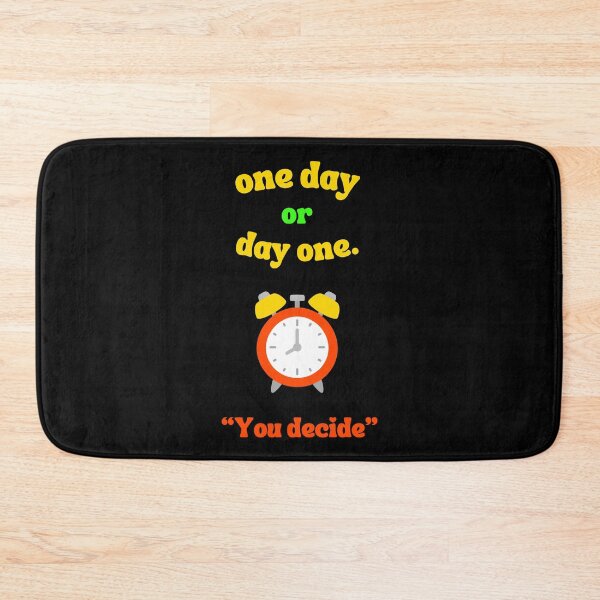 Item preview, One Day or Day One – Motivational Start-Now Quote designed and sold by Funneatlife.
