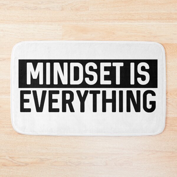 Item preview, MINDSET IS EVERYTHING designed and sold by Thechunger.
