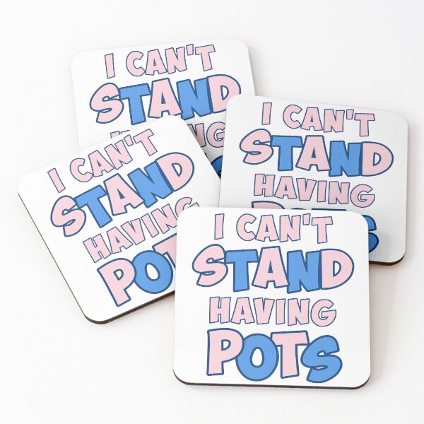 Item preview, I Can't Stand POTS designed and sold by ThisNThatCrafts.