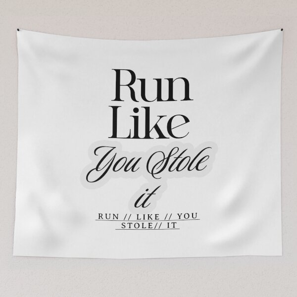 Item preview, Run like you stole it designed and sold by Tees16.