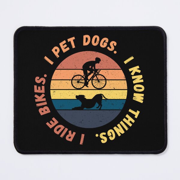 Item preview, I ride bikes. I pet dogs. I know stuff.  designed and sold by Trekwise Apparel.