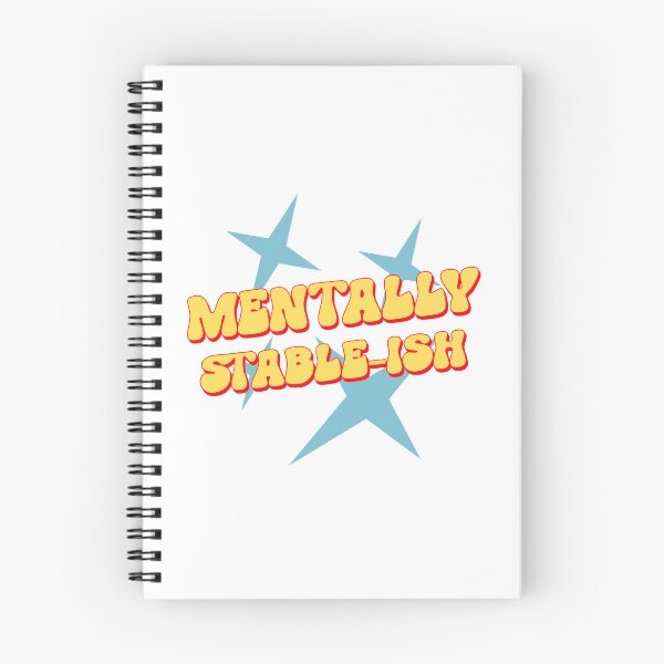 Item preview, Mentally Stable-ish designed and sold by PrettyGreatMerc.
