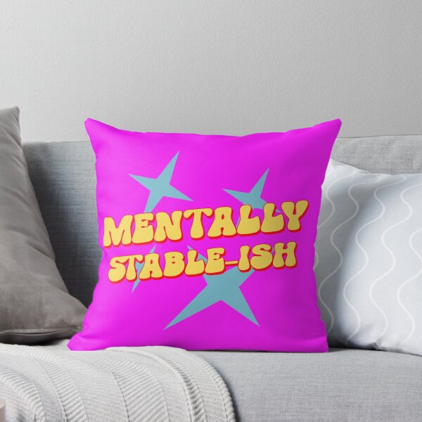 Item preview, Mentally Stable-ish designed and sold by PrettyGreatMerc.