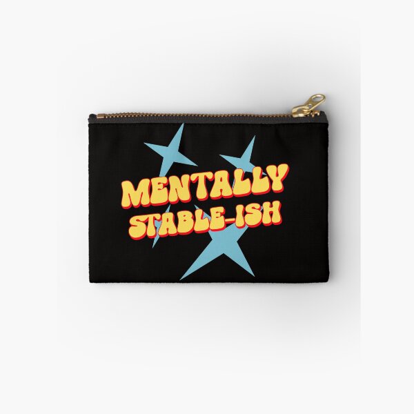 Item preview, Mentally Stable-ish designed and sold by PrettyGreatMerc.