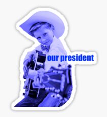 Mason Ramsey - our president - yodeling boy Sticker