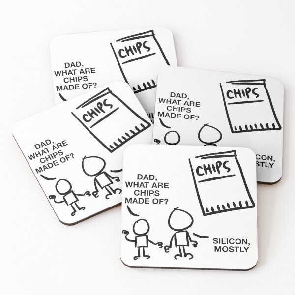 Item preview, Dad What are Chips Made Of? Silicon Mostly designed and sold by GetContented.